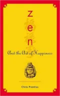 Zen and the Art of Happiness