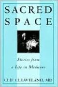 Sacred Space: Stories from a Life in Medicine