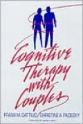 Cognitive Therapy with Couples