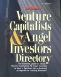Venture Capitalists & Angel Investors Directory The Ultimate Guide to Locate Venture Capital...