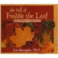 Fall of Freddie the Leaf: A Story of Life for All Ages