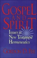 Gospel and Spirit : Issues in New Testament Hermeneutics