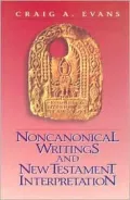 Noncanonical Writings and New Testament Interpretation