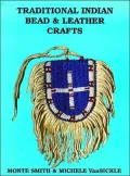 Traditional Indian Bead and Leather Crafts: Bags, Pouches and Containers