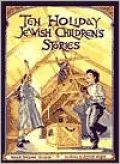 Ten Holiday Jewish Children's Stories