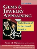 Gems and Jewelry Appraising, 3rd Edition: Techniques of Professional Practice