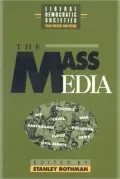 The Mass media in liberal democratic societies
