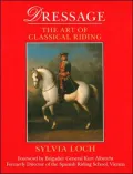 Dressage: The Art of Classical Riding