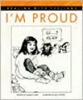 I'm Proud (Dealing with Feeling Series)
