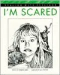I'm Scared (Dealing with Feelings Series)