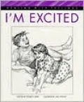 I'm Excited (Dealing with Feelings Series)