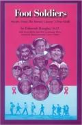 Foot Soldiers: Stories from the Breast Cancer 3-Day