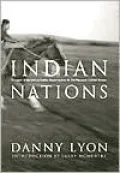 Indian Nations: Pictures of American Indian Reservations in the Western United States