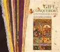 Gift of conquerors