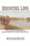 Meriwether Lewis A Biography