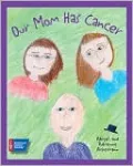 Our Mom Has Cancer