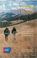 Crossing Divides: A Couple's Story of Cancer, Hope, and Hiking Montana's Continental Divide
