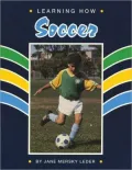 Learning How: Soccer