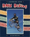 Learning How Bmx Biking