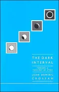 The Dark Interval: Towards a Theology of Story
