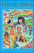 The Tao TE Ching Interpreted and Explained: A Superconscious and Subconscious Explanation according to Universal Principles, Universal Laws, Universal