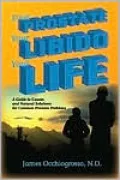 Your Prostate, Your Libido, Your Life