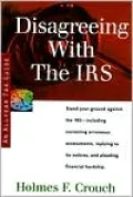 Disagreeing with the IRS