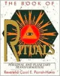 Book of Rituals: Personal and Planetary Transformation