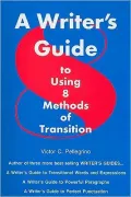 Writer's Guide to Using Eight Methods of Transition