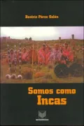Somos como Incas: Autoridades tradicionales en los Andes Peruanos, Cuzco