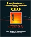 Confessions of a Management Consultant Turned CEO: A Balanced View of Leadership