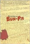 Wisdom of Sun Ra: Sun Ra's Polemical Broadsheets and Streetcorner Leaflets