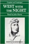 West with the Night (Audio Editions)