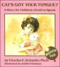 Cat's Got Your Tongue?: A Story for Children Afraid to Speak