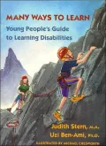 Many Ways to Learn : Young People's Guide to Learning Disabilities