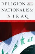 Religion and Nationalism in Iraq: A Comparative Perspective