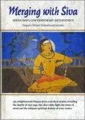 Merging With Siva: Hinduism's Contemporary Methaphysics