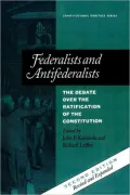 Federalists And Antifederalists