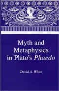 Myth and metaphysics in Plato's Phaedo