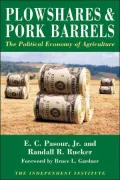 Plowshares &amp; Pork Barrels: The Political Economy of Agriculture