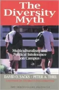 The Diversity Myth: Multiculturalism and the Politics of Intolerance at Stanford
