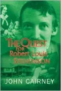 The Quest for Robert Louis Stevenson