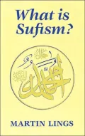 What Is Sufism?