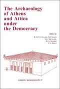 The Archaeology of Athens and Attica under the Democracy