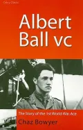 Albert Ball, V. C.