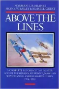Above the Lines : The Aces of the German Air Service, Naval Air Service and Flanders Marine Corps, 1914-1918