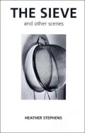 The Sieve and Other Scenes