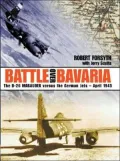 Battle over Bavaria: B-26 Marauder Versus the German Jets, April 1945