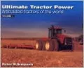 Ultimate Tractor Power: Articulated Tractors of the World, Vol. 1