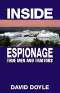 Inside Espionage : True Men and Traitors